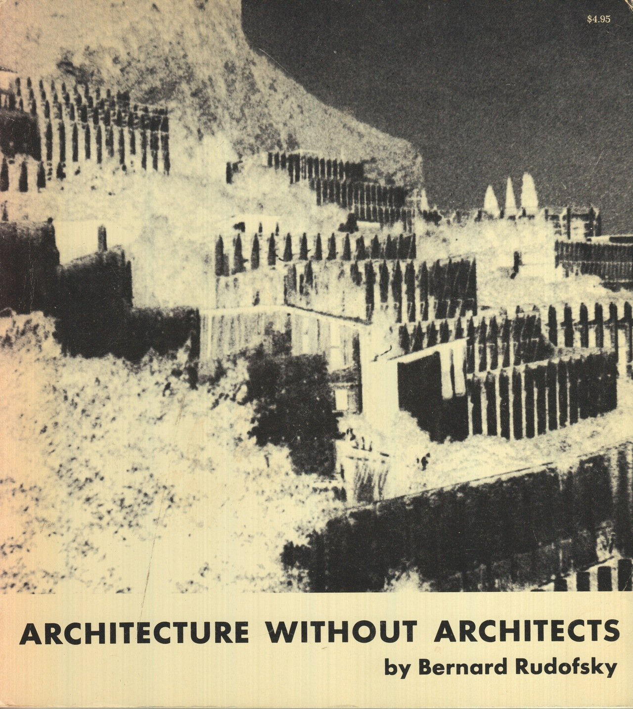 Cover of "Architecture Without Architects" book by Bernard Rudofsky.